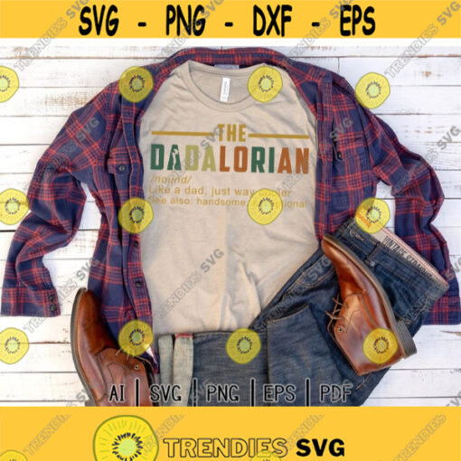 The Dadalorian Like A Dad Just Way Cooler svgRetro DadVintage DadDigital DownloadPrintCut filesSublimation Design 313