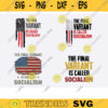 The Final Variant Is Called SOCIALISM SVG socialism Variant SOCIALISM Virus Political Humor Anti socialism svg American Flag socialism copy