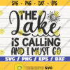 The Lake Is Calling And I Must Go SVG Cut File Commercial use Cricut Clip art Fishing SVG Fishing Quote Svg Fishing Dad Design 870