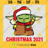 The Mandalorian The Child SVG PNG DXF EPS Cut Files Baby Yoda Christmas 2021 SVG Star Wars SVG