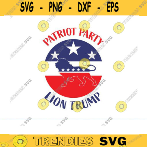 The Patriot Party SVG lion patriot party svg trump lion patriot party svg Patriot Party America Pro svg Patriot Party Lion Trump MAGA Design 1438 copy