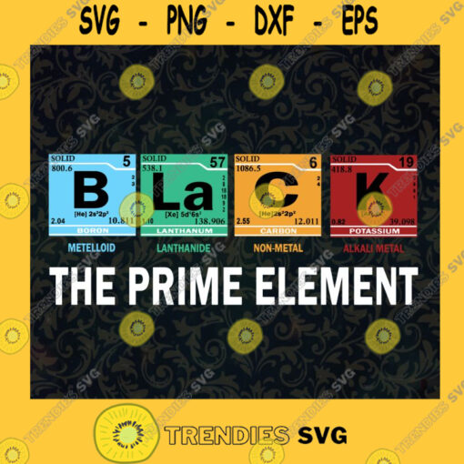 The Prime Element Chemistry SVG Idea for Perfect Gift Gift for Everyone Digital Files Cut Files For Cricut Instant Download Vector Download Print Files