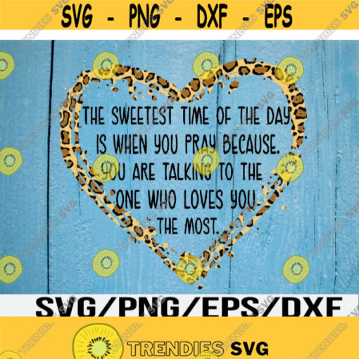 The Sweetest Time Of The Day Tee Svg Eps Png Dxf Digital Download Design 330