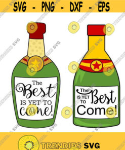 The Best Is Yet To Come New Years Eve Christmas Cuttable Design Svg Png Dxf Eps Designs Cameo File Silhouette Design 749