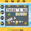 Theres No Better Buddy Than A Brother Little Brother Gift Big Bro Gift Sibling GiftCricutDigital Download Svg Png Dxf Eps Design 176