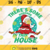 Theres Some Hohohos In This House Svg Funny Santa Claus Svg