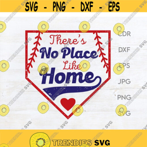 Theres no place like home home baseball svg baseball mom svg baseball home svg Design 112