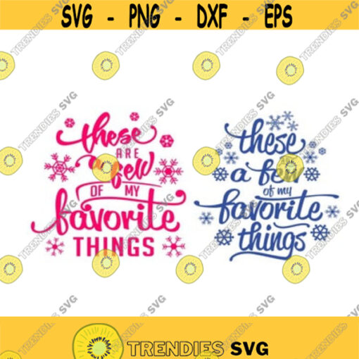 These are a few of my favorite things Home Pack Cuttable Design SVG PNG DXF eps Designs Cameo File Silhouette Design 94
