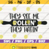 They See Me Rollin They Hatin SVG Cut File Cricut Commercial use Silhouette Clip art Funny Kitchen Cooking SVG Design 974