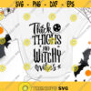 Thick Thighs And Witchy Vibes SVG Halloween SVG Halloween shirt SVG Witchy Vibes svg