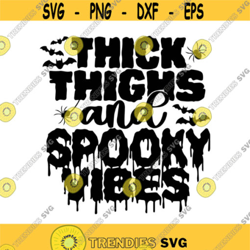 Thick Thighs and Spooky Vibes Decal Files cut files for cricut svg png dxf Design 538