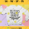 Third Grade Squad Svg Svg Bundle Back to School Svg Svg School Svg Teacher Svg Kids Svg Shirt Svg Svg Designs For Cricut