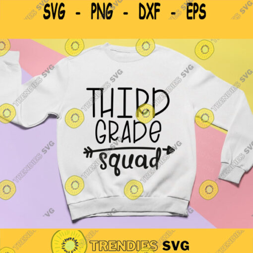 Third Grade Squad Svg Svg Bundle Back to School Svg Svg School Svg Teacher Svg Kids Svg Shirt Svg Svg Designs For Cricut
