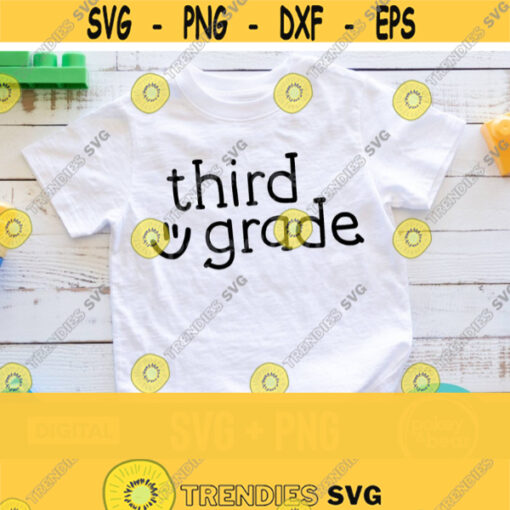Third Grade Svg School Shirt Svg Smiley Face Svg 3rd Grade Svg 3rd Grade Shirt Svg Third Grade Png Back To School Svg Commercial Use Design 657