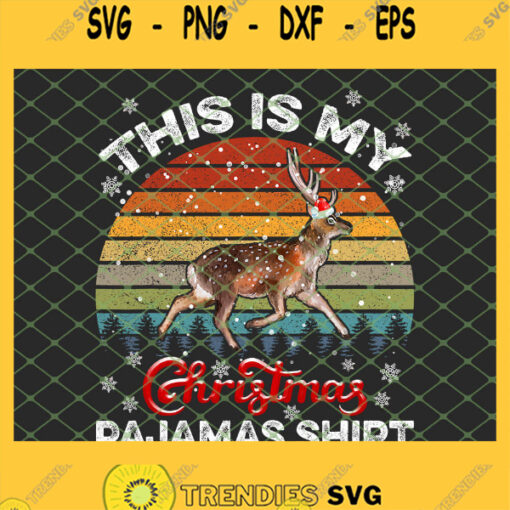 This Is My Deer Christmas Pajamas Shirt SVG PNG DXF EPS Cricut 1