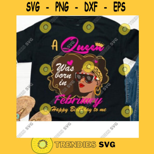 This Queen Was Born In February Svg Queens Birthday Svg Birthday Svg Queen Svg High Heels Leopard Digital Cut Files Cricut Design