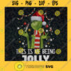 This is me being Jolly SVG Grinch Christmas SVG Grinch Jolly Svg Grinch Nurse Christmas Svg