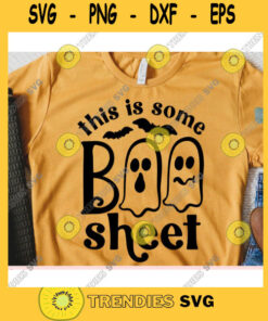 This is some boo sheet svgFall shirt svgAutumn cut fileHalloween svg for cricutFall quote svg