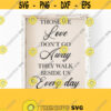 Those We Love Dont Go Away They Walk Beside Us Every Day Svg Memorial Svg Cut File In Loving Memory SvgPngEpsDxfPdf Instant Download Design 949