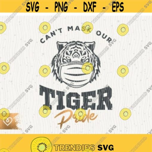 Tiger Pride Svg Tigers School Spirit Cheer Png Football Team Svg Volleyball Tigers Mascot Quarantine Mask Instant Download Cricut Cut File Design 17