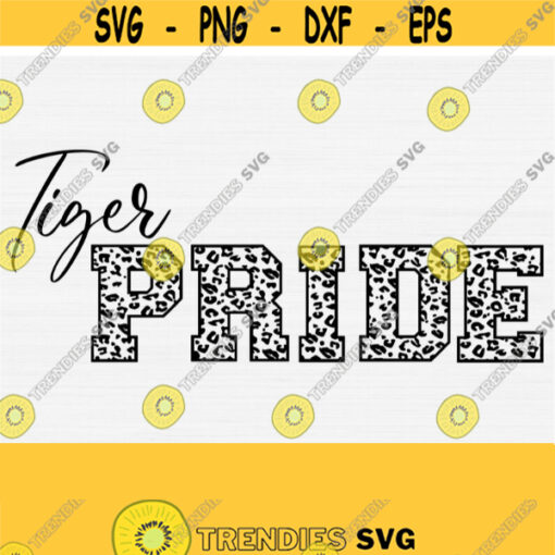 Tiger Pride SvgTeam Spirit Svg Cut FileHigh School Football Basketball Basketball Softball Team Svg Files for Cricut Vector Clipart Design 1257