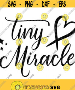 Tiny Miracle Svg Svg file for cricut Handlettered Svg PNG JPG print file Heat transfer Svg Cutting Svg Baby svg Kids Svg. Design 15