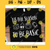Tis the season to be basic svgHello Fall shirt svgFall svg DesignsFall svg shirtAutumn svgPumpkins svgFall Silhouette or Cricut