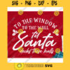 To the window to the wall til santa svgMerry Christmas svgChristmas tree svgChristmas t shirt svgHoliday svg