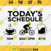 Today Schedule Coffee Cycling Beer Svg