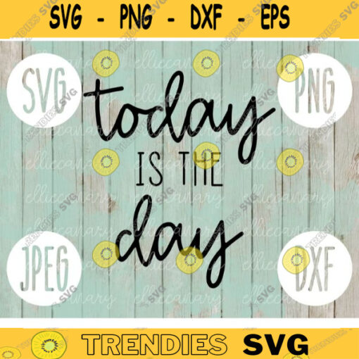 Today is the Day svg png jpeg dxf Adoption cutting file Commercial Use SVG Vinyl Cut File Adoption Day Court 1309