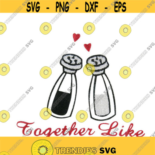 Together like salt and pepper Wedding Valentines Day Embroidery Design Monogram Machine INSTANT DOWNLOAD pes dst Design 1531