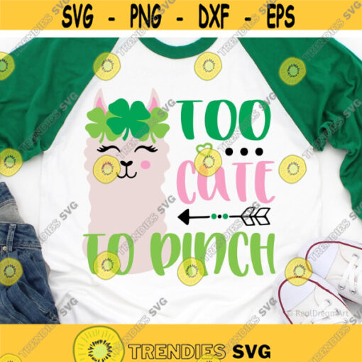 Too Cute To Pinch Svg St Patricks Day SVG Files For Cricut Lucky Clover Svg Shamrock Svg St Patricks Day Cricut Svg Clover Dxf .jpg