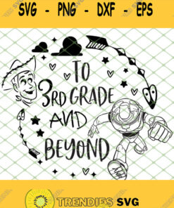 Toy Story To 3rd Grade And Beyond SVG PNG DXF EPS 1