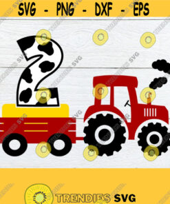 Tractor Pulling A 2 Tractor Pulling A Two 2Nd Birthday Second Birthday Farmer Birthday Cow Print 2 Svg Cut File Printable File Design 310 Cut Files Svg Clipart Silhou