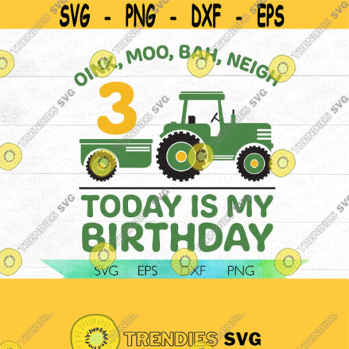 Tractor SVG Farm Tractor theme birthday party shirt John Deere Oink Moo Bah Neigh Birthday Farming Party Birthday Boy Design 125