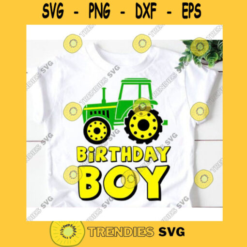 Tractor birthday svgTractor shirt svgFarm birthday svgFarm birthday partyBirthday boy svgCountry birthday svgTractor svg for cricut