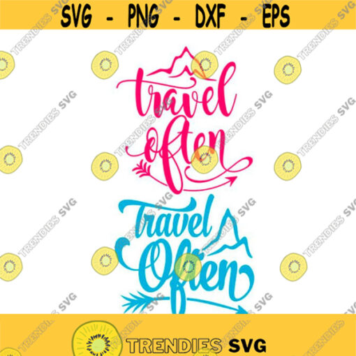 Travel Often Cuttable Design SVG PNG DXF eps Designs Cameo File Silhouette Design 1410