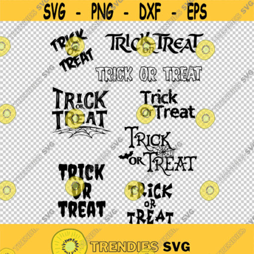 Trick Or Treat Halloween SVG PNG EPS File For Cricut Silhouette Cut Files Vector Digital File