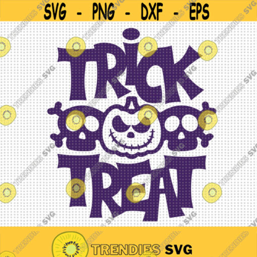 Trick or Treat SVG Halloween Svg Happy Halloween Svg Spooky Halloween Svg Halloween Shirt Svg Pumpkin Svg Skull Svg Halloween Clipart Design 225