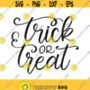 Trick or Treat SVG file Halloween Cricut cut file Silhouette DXF file Halloween decor svg file HTV cut file Fall svg overlay svg png Design 246