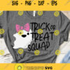 Trick or Treat Squad Svg Halloween Shirt Svg Cute Ghost Svg Cute Spooky Svg Svg files for Cricut Silhouette Sublimation Designs
