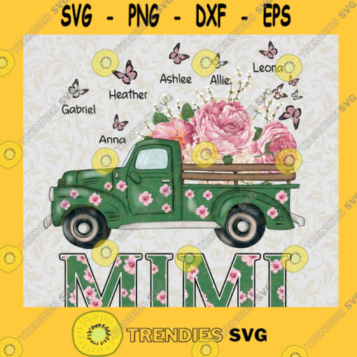 Truck Mimi Svg American Nana Svg Mothers Day Svg Best Nana Ever Svg