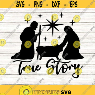 Jesus SVG - True Story Svg, Nativity Svg, Christmas Svg, Baby Jesus Svg ...