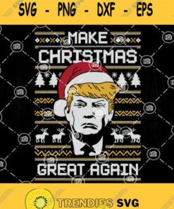 Trump Make Christmas Great Again Svg Trump Christmas Svg Merry Christmas Svg Christmas 2020 Svg Svg Cut Files Svg Clipart Silhouette Sv