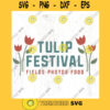 Tulip Festival SVG cut file Retro Spring fresh flowers sign svg Holland Michigan svg Dutch Wooden shoe svg Commercial Use Digital File