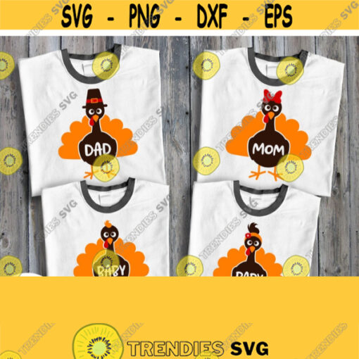 Turkey Family Svg 4 Cuttable Printable Files for Thanksgiving Shirts Svg for Mom Dad Kids Baby Boy Girl Cricut Silhouette Dxf Png Design 201