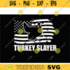 Turkey Slayer Hunting SVG American Flag Hunting hunting clipart hunting svg easter svg hunt svg for Lovers Design 70 copy