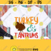 Turkey Tantrums Svg Thanksgiving Day Toddler Shirt Svg Baby Kid Child Infant Design Cricut File Silhouette Downloads Dxf Png Jpg Design 204