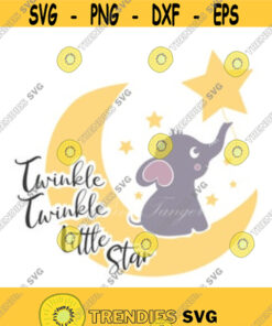 Twinkle twinkle little star svg baby svg elephant svg png dxf Cutting files Cricut Funny Cute svg designs print for t shirt quote svg Design 11