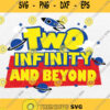 Two Infinity And Beyond 2Nd Birthday Children Svg Png Dxf Eps